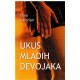Ukus mladih devojaka