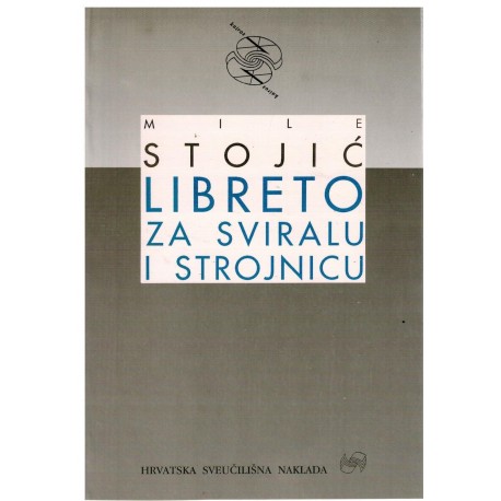 Libreto za sviralu i strojnicu   +