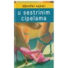 U sestrinim cipelama