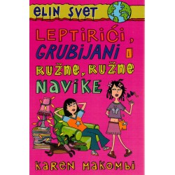 Leptirići, grubijani i ružne, ružne navike
