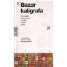 Bazar kaligrafa - Antologija suvremene iranske kratke price