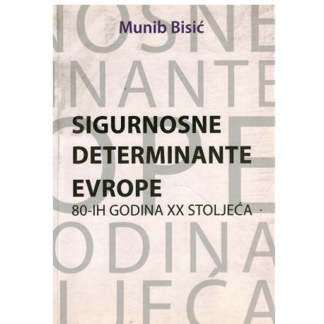 Sigurnosne determinante Evrope 80-tih godina XX stoljeća