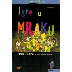 Igre u mraku - 100 igara za najmračniju zabavu!