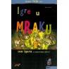 Igre u mraku - 100 igara za najmračniju zabavu!