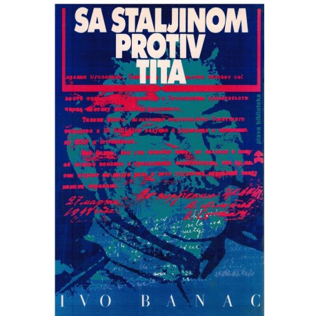 Sa Staljinom protiv Tita