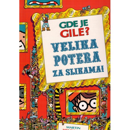 Gde je Gile? Velika potera za slikama!