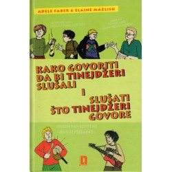 Kako govoriti da bi tinejdžeri slušali i slušati što tinejdžeri govore   +