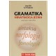 Gramatika hrvatskog jezika za gimnazije i visoka učilišta