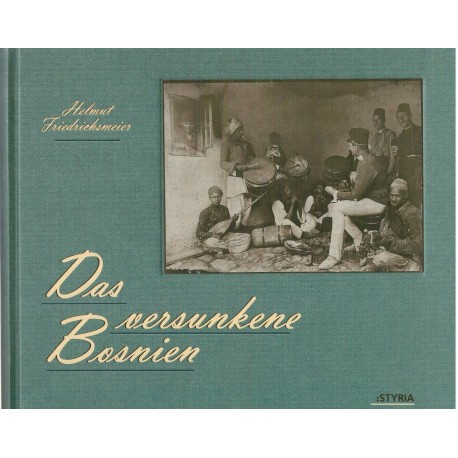 Das versunkene Bosnien