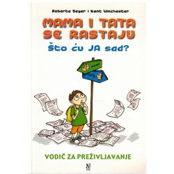 Mama i tata se rastaju - Što ću ja sad?