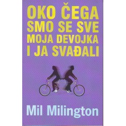 Oko čega smo se sve moja devojka i ja svađali   +