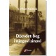Dževdet-beg i njegovi sinovi    +