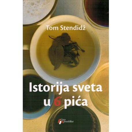 Istorija sveta u 6 pića