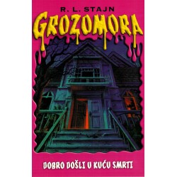 Grozomora - Dobro došli u kuću smrti   +