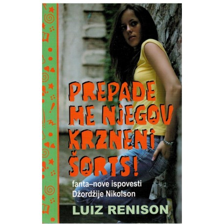 Prepade me njegov krzneni šorts! - fanta-nove ispovesti Džordžije Nikolson