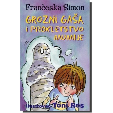 Grozni Gaša i prokletstvo mumije