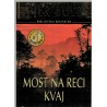 Most na reci Kvaj