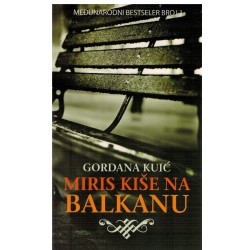 Miris kiše na Balkanu