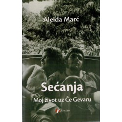 Sećanja - Moj život uz Če Gevaru    +