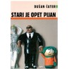 Stari je opet pijan