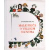 Male priče o velikim slovima   +