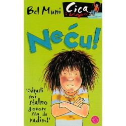 Cica... Neću!