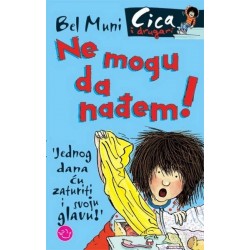 Cica... Ne mogu da nađem!