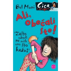 Cica...Ali, obećali ste!