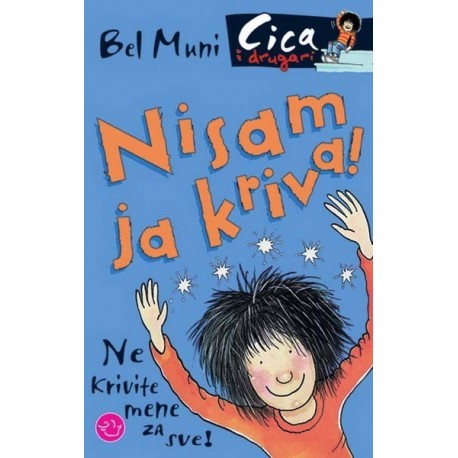 Cica... Nisam ja kriva!