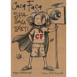 Caca Faca spašava svet!