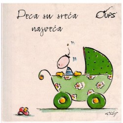 OUPS Deca su sreća najveća