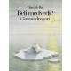 Beli medvedić i šareni drugari