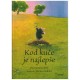 Kod kuće je najlepše