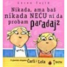 Nikada, ama baš nikada NEĆU da probam paradajz