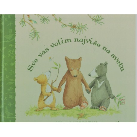 Sve vas volim najviše na svetu