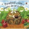 Ponekad volim klupko da se svijem...
