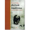 Rečnik budizma - Vodič kroz misao i tradiciju    +