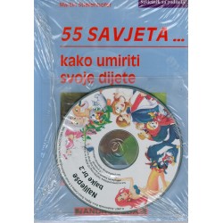 55 savjeta - Kako umiriti svoje dijete + CD Najljepše bajke br. 2