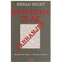 Mrtvacima ulaz zabranjen