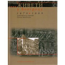 Živeti u Beogradu 1879-1889