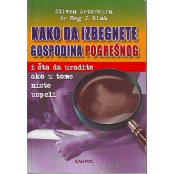 Kako da izbegnete gospodina pogrešnog