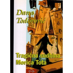 Tragična sudbina Morica Tota    +