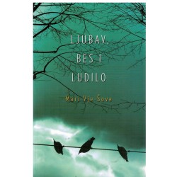 Ljubav, bes i ludilo