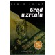 Grad u zrcalu