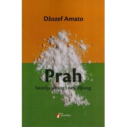 Prah -  Istorija sitnog i nevidljivog    +