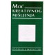 Moć kreativnog mišljenja