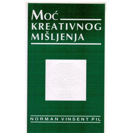 Moć kreativnog mišljenja