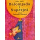 Balonijada i Superjež