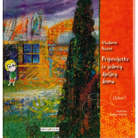 Pripovijetke iz jednog dječjeg doma