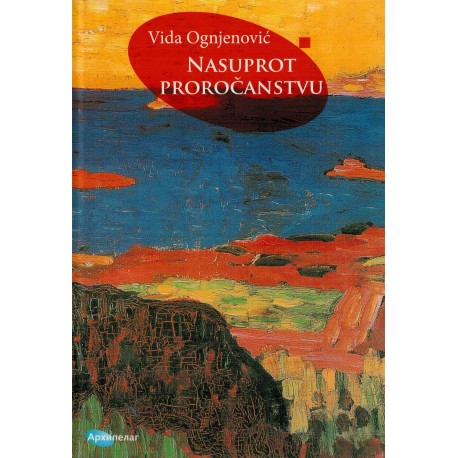 Nasuprot proročanstvu